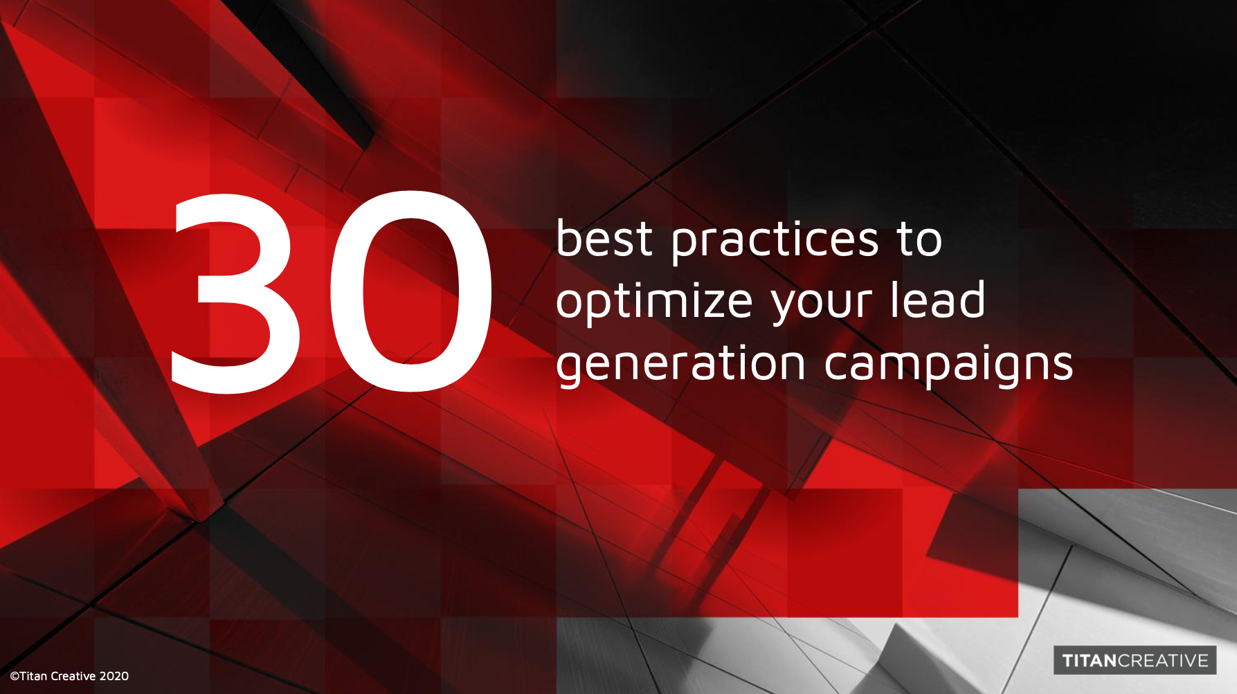30 Best Practices for Lead Gen - Titan Creative Guide - cover